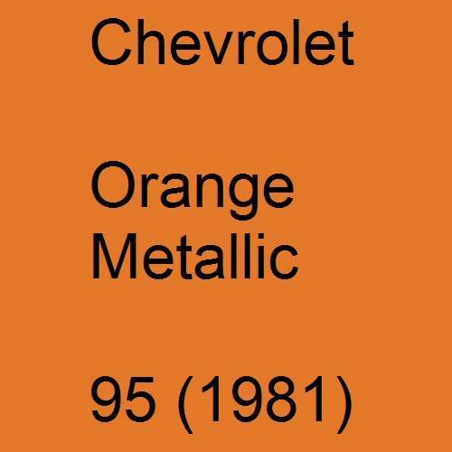 Chevrolet, Orange Metallic, 95 (1981).